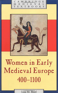 Women in Early Medieval Europe, 400–1100