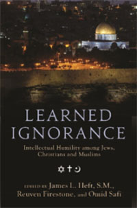  Learned Ignorance: Intellectual Humility Among Jews, Christians and Muslims